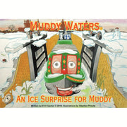Muddy Waters An Ice Surprise for Muddy - AN ICE SURPRISE FOR