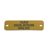 Gas Isolation Valve Label (S) Gold with Black Engraving 75mm x 22mm JBL11G JBL11G