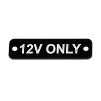 AG 12V Only Label (S) Black with White Engraving 75mm x 22mm JBL27B JBL27B