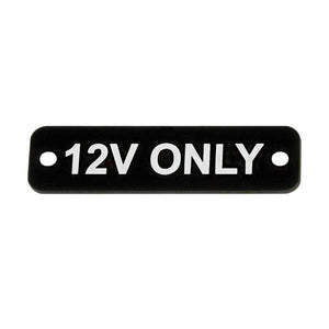 AG 12V Only Label (S) Black with White Engraving 75mm x 22mm JBL27B JBL27B