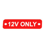 AG 12V Only Label (S) Red with White Engraving 75mm x 22mm JBL27R JBL27R