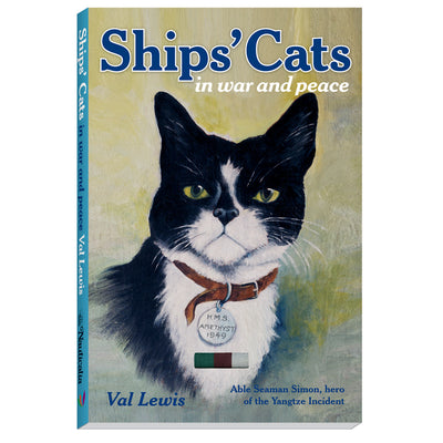 Ships' Cats in War and Peace Book by Val Lewis